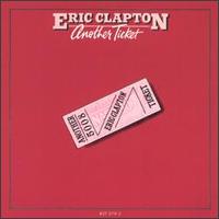 Eric Clapton - Another Ticket